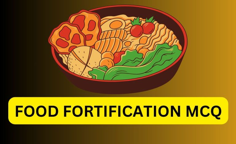 Food fortification MCQ