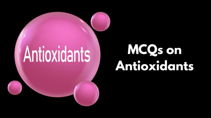 MCQ on Antioxidants